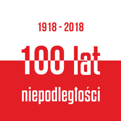 100 years of independence of Poland Red white flag with inscription