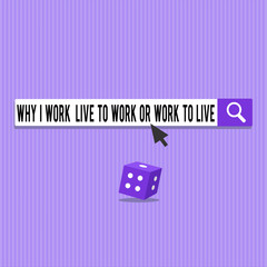 Conceptual hand writing showing Why I Work Live To Work Or Work To Live. Business photo showcasing Identifying the priorities in life.