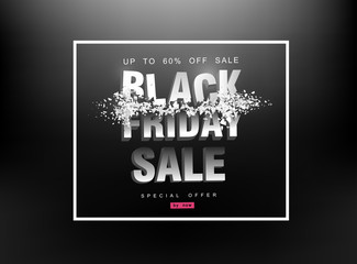 Black Friday sale. Price destruction. Destroyed letters with flying splinters. Creative template.