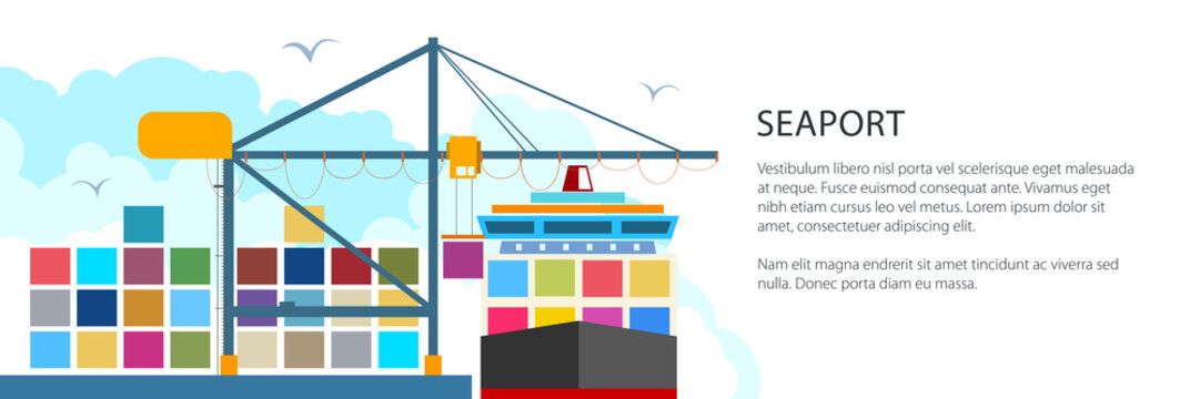 Unloading Containers from a Cargo Ship at the Seaport with Cargo Crane, International Freight Transportation Banner, Vector Illustration