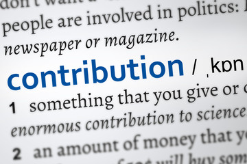 Dictionary definition of the word contribution. Focus on the concept