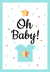 Vector Illustration. Design template card with hand lettering for baby shower. Cute funny tee shirt and crown with different childish elements. Poster for the kid's birthday.
