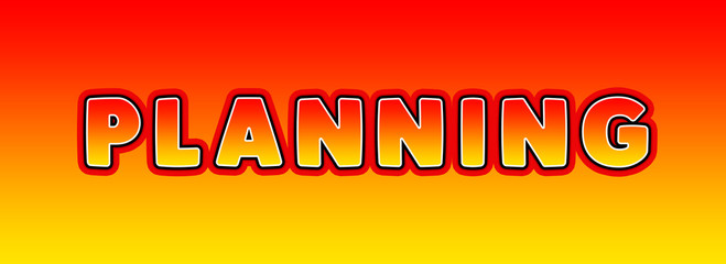 Planning - gaming text written on orange yellow background