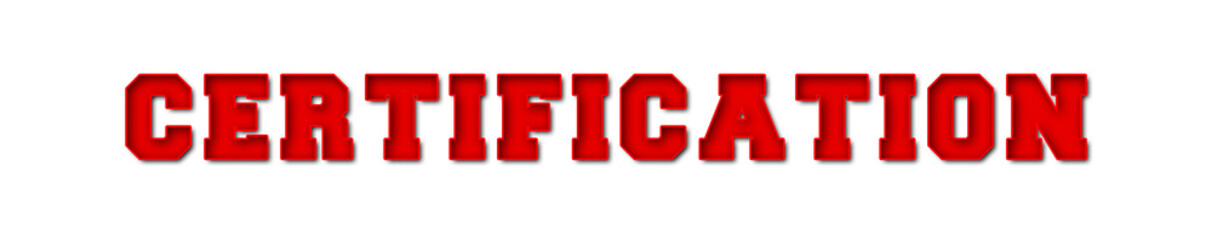 Certification - red text written on white background