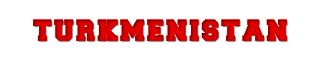 Turkmenistan - red text written on white background