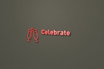 Illustration of Celebrate with red text on brown background