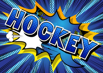 Hockey - Vector illustrated comic book style phrase.