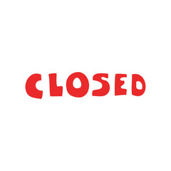 cartoon doodle closed sign