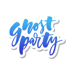 slogan Ghost Party phrase graphic vector Print lettering calligraphy