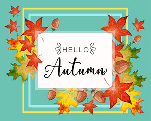 Hello Fall lettering in autumn decorative leaves frame.