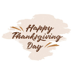 Thanksgiving poster. Vector illustration of hand-lettered thanksgiving greetings. Hand-lettered thanksgiving message with background. Decorative banner with hand-lettered thanksgiving message. EPS 10