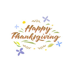Thanksgiving poster. Vector illustration of hand-lettered thanksgiving greetings. Hand-lettered thanksgiving message with background. Decorative banner with hand-lettered thanksgiving message. EPS 10