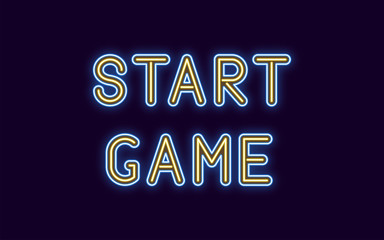 Neon inscription of Start Game. Vector