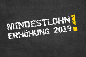 Obraz premium Mindestlohn Erhöhung 2019