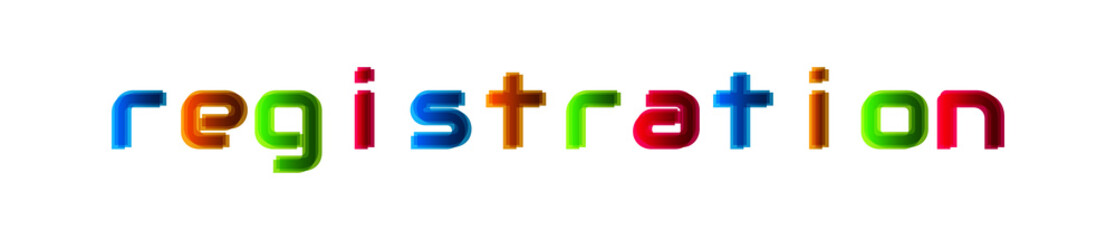 Registration - modern multicolor text on white background