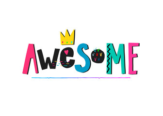 Awesome shirt quote lettering