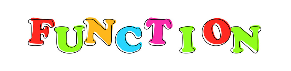 Function - multicolored cartoon text on white background