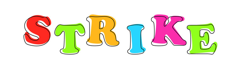 Strike - multicolored cartoon text on white background