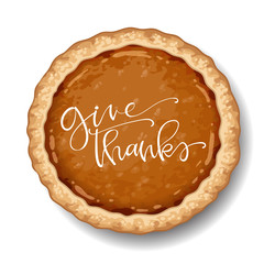 Happy Thanksgiving pumpkin pie on white background with calligraphy quotes Vector illustration
