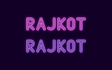 Neon name of Rajkot city in India