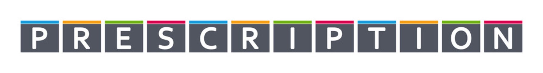 Prescription - letters written in gray boxes on white background