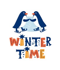 Vector illustration of cute penguins holding hands and hand drawn lettering Winter time. Couple in love skating. For postcard, poster for Merry Christmas, Happy new year, Valentine's Day, nursery
