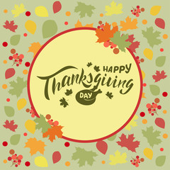 Vector Happy thanksgiving Text Banner. Poster for thanksgiving Day. Autumn illustration with leaves. Greeting card Poster for thanksgiving.