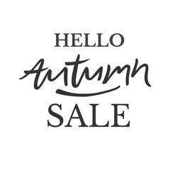 Trendy and elegant autumn background with lettering Hello autumn.