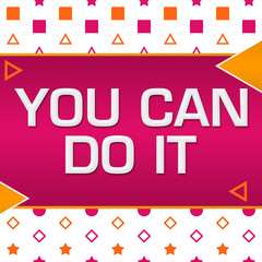 You Can Do It Pink Orange Basic Shapes Triangles 
