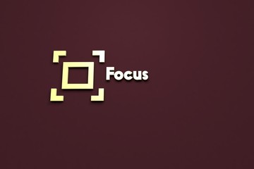 Fototapeta premium Illustration of Focus with yellow text on brown background