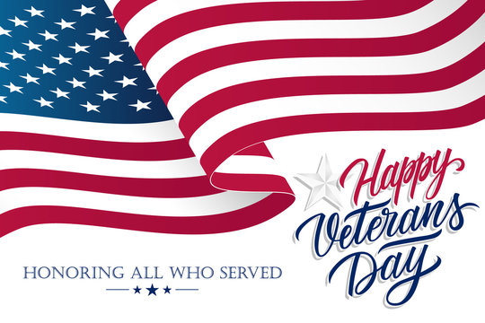 United States Veterans Day celebrate banner with waving american national flag and hand lettering text Happy Veterans Day. Vector illustration.