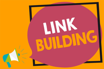 Word writing text Link Building. Business concept for SEO Term Exchange Links Acquire Hyperlinks Indexed Megaphone loudspeaker loud screaming orange background frame speech bubble