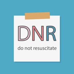 DNR Do Not Resuscitate written in a notebook paper- vector illustration