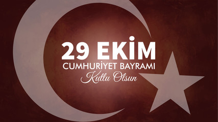Turkish National Festival. 29 Ekim Cumhuriyet Bayrami. Translation: Happy October 29th Republic Day. National Day in Turkey. Typographic design for social media or print design.