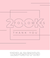 200K followers, thank you. Typography on pink isolated background. Editable template with all numbers for social media banner. Minimalist design with thin lines for bloggers. Vector illustration.