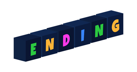 Ending - multi-colored text written on isolated 3d boxes on white background