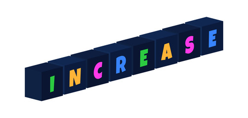 Increase - multi-colored text written on isolated 3d boxes on white background