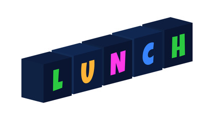 Lunch - multi-colored text written on isolated 3d boxes on white background