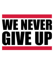 balken we never give up niemals aufgeben team crew wir sport party freunde verein logo design