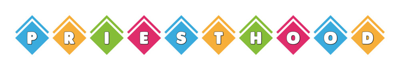 Obraz premium Priesthood - typography in multi-colored boxes on white background