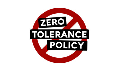 Zero Tolerance Policy Sign