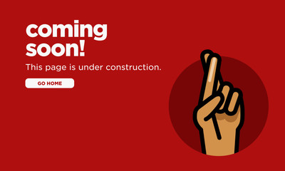 Coming Soon Page UX Design With Fingers Crossed Vector Illustration