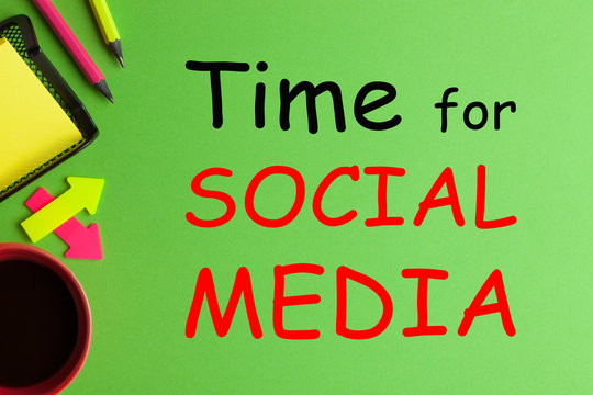 Time for Social Media