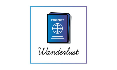 Wanderlust with Simple Passport Vector Illustration