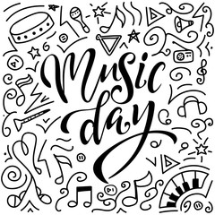 Music day lettering composition. Hand drawn calligraphy poster. Vector illustration