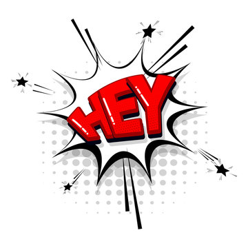 Hello, hi, hey comic text collection sound effects pop art style. Set vector speech bubble with word and short phrase cartoon expression illustration. Comics book red colored background template.