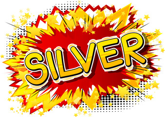 Silver - Vector illustrated comic book style phrase.