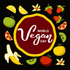 World vegan day. International november holiday. Hand drawn lettering typography isolated on healthy food ingredients background. Vector calligraphy posters, web sites, cards, t-shirts, party decor