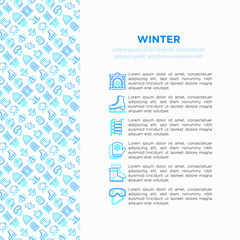 Winter concept with thin line icons: fireplace, skates, mittens, snowflake, scarf, snowman, pullover, sledges, rocking chair, skiing, icicle, snowfall. Modern vector illustration, print media template