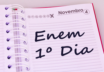 Education and concept. Schedule with markings in Portuguese. (translation: November 04, ENEM - National exam of high school in Brazil, first day)